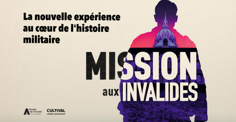 Jeu immersif "Mission aux Invalides " en famille au Musée de l'Armée