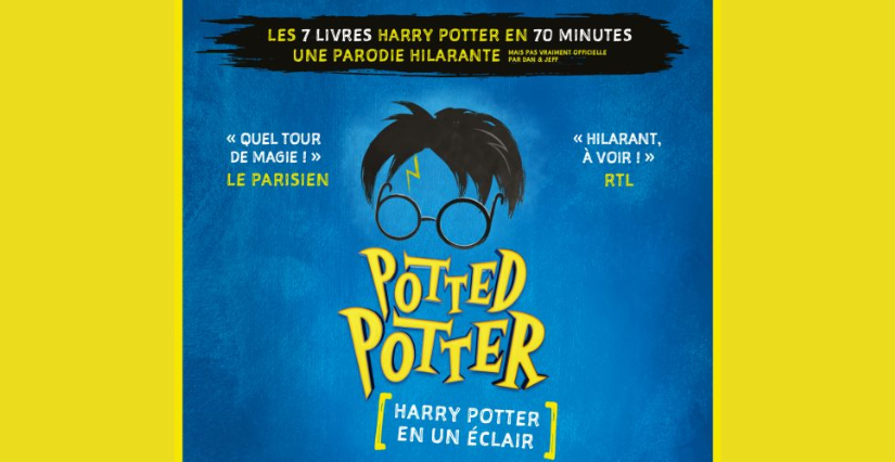 Spectacle "Potted Potter", en famille au Théâtre du Gymnase, Paris 10ᵉ