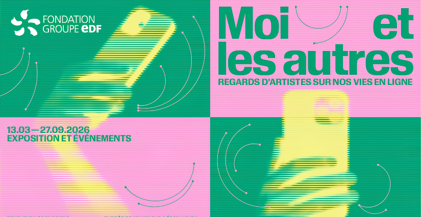 Exposition « Moi et les autres, regards d’artistes sur nos vies en ligne » à la Fondation groupe EDF, Paris 7e