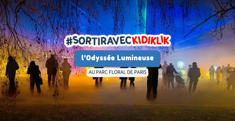 L’Odyssée Lumineuse au Parc Floral de Paris : la sortie féérique à vivre en famille