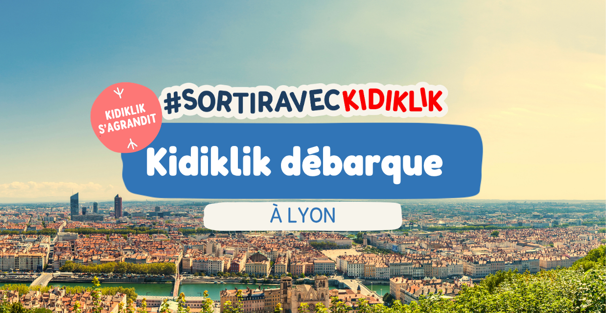 Kidiklik débarque à Lyon