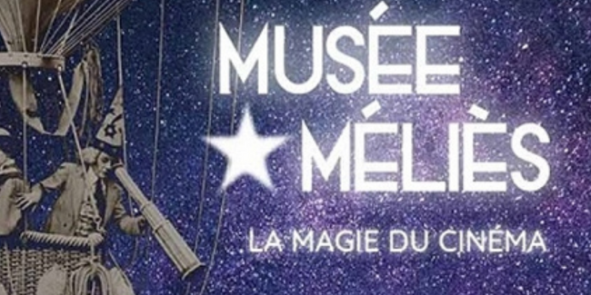 Musée Méliès ou la magie du cinéma 