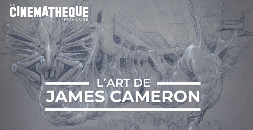 L'art de James Cameron, un génie du cinéma en expo à la Cinémathèque de Paris