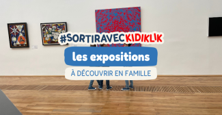 Les grandes expositions à voir en famille à Paris 