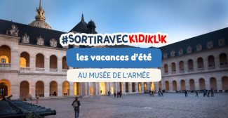 Que faire avec les enfants aux Invalides pendant les vacances ?